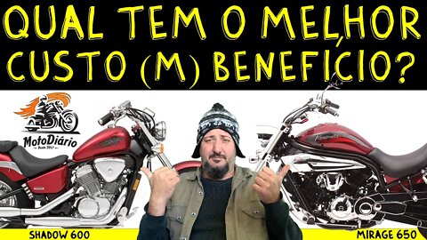 Shadow 600 ou Mirage 650. Qual MOTO tem melhor CUSTO Benefício? Americano Responde