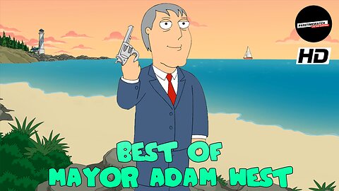 THE BEST OF MAYOR ADAM WEST | FAMILY GUY COMPILATION (HD)