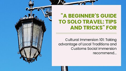 "A Beginner's Guide to Solo Travel: Tips and Tricks" for Dummies