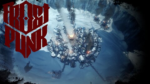 Getting The Hang Of This Again | FROSTPUNK