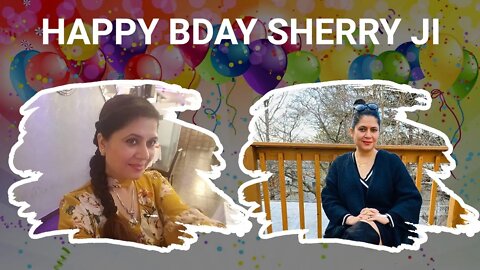 Happy Birthday SHERRY JI!