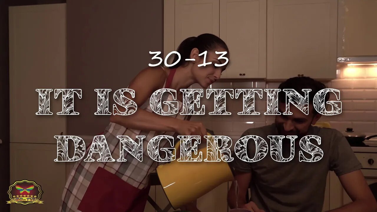30-13 Its Getting Dangerous (OFFICIAL MUSIC VIDEO)