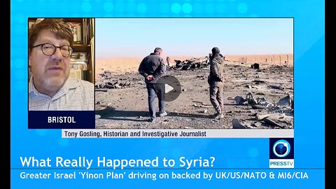 What Really Happened to Syria? Greater Israel 'Yinon Plan' driving on backed by UK/US/NATO & MI6/CIA