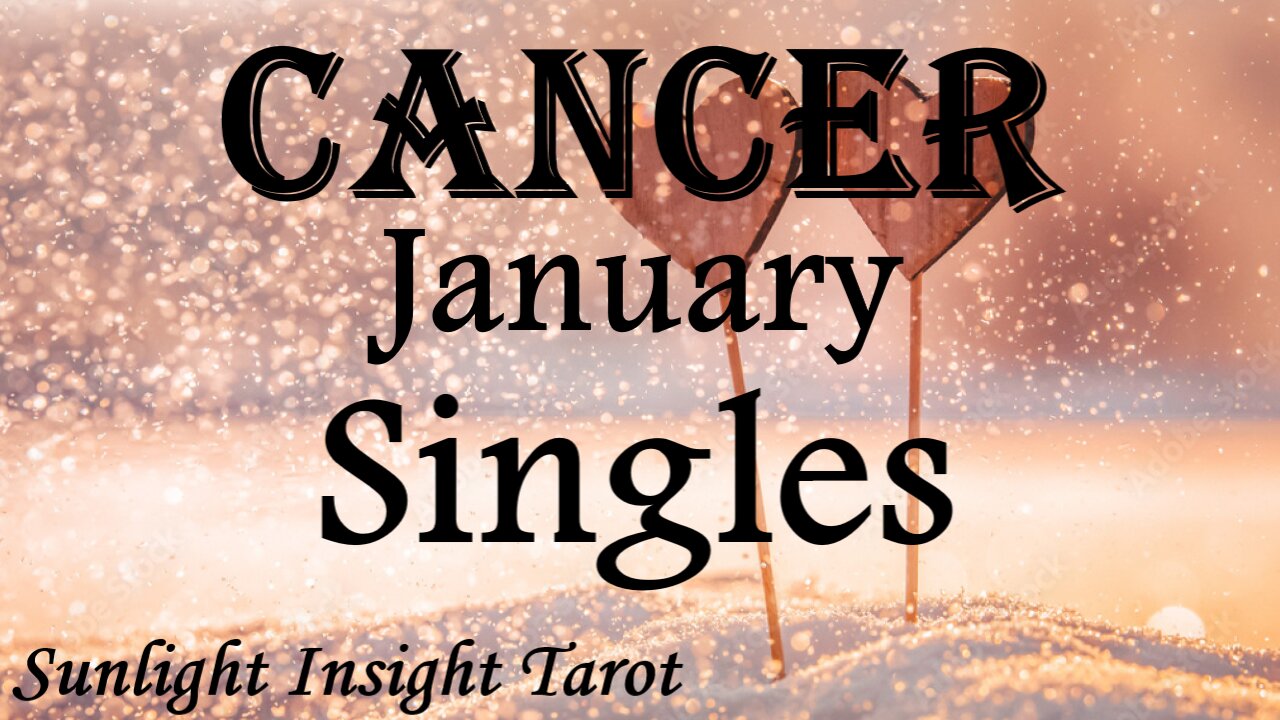 CANCER♋ An Unexpected Romance Has Future Commitment Written All Over It! 🥰 January Singles