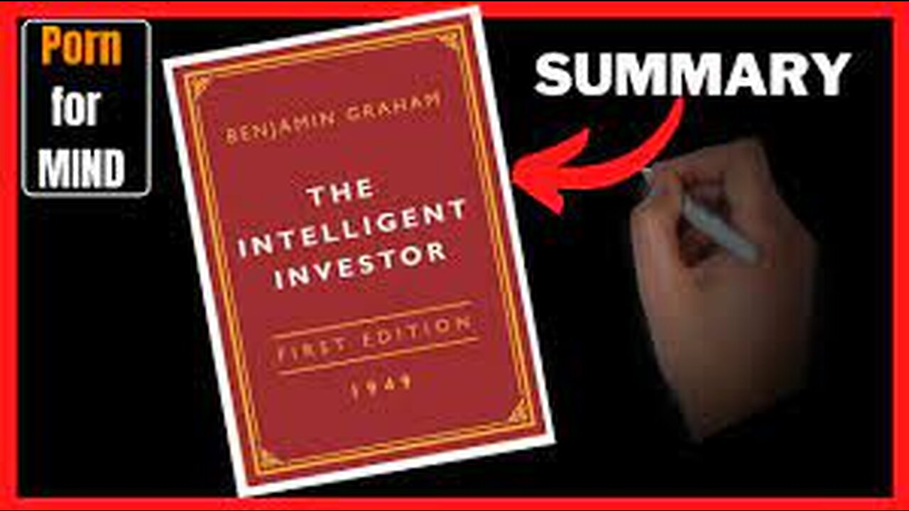 THE INTELLIGENT INVESTOR SUMMARY - Benjamin Grahams World Famous Finance Book