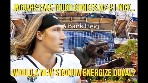 DDS Sportstalk: What in the world should the Jags do w/ #1 pick? Is a new stadium coming to Duval?