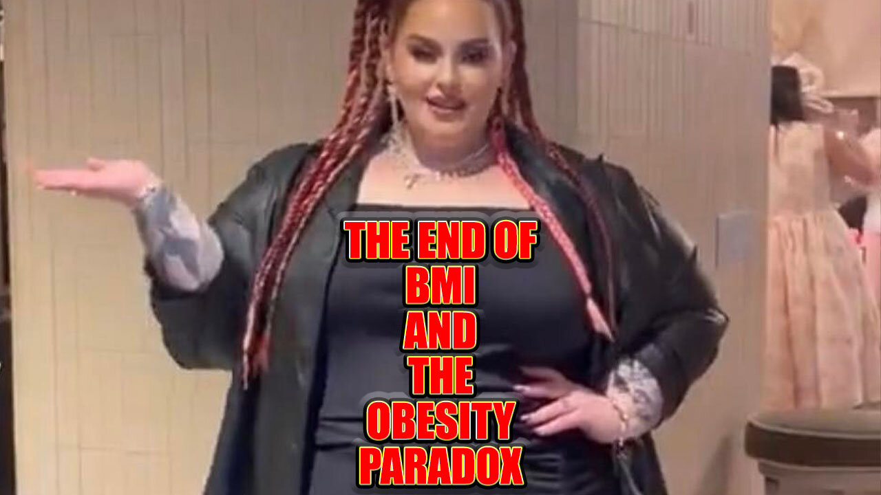 The End Of Both The BMI And The Obesity Paradox