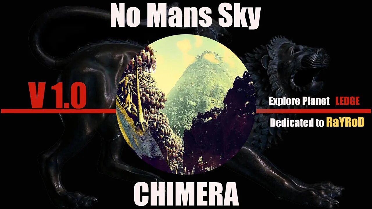 No Mans Sky / CHIMERA / Explore Planet_LEDGE / Planet Dedication