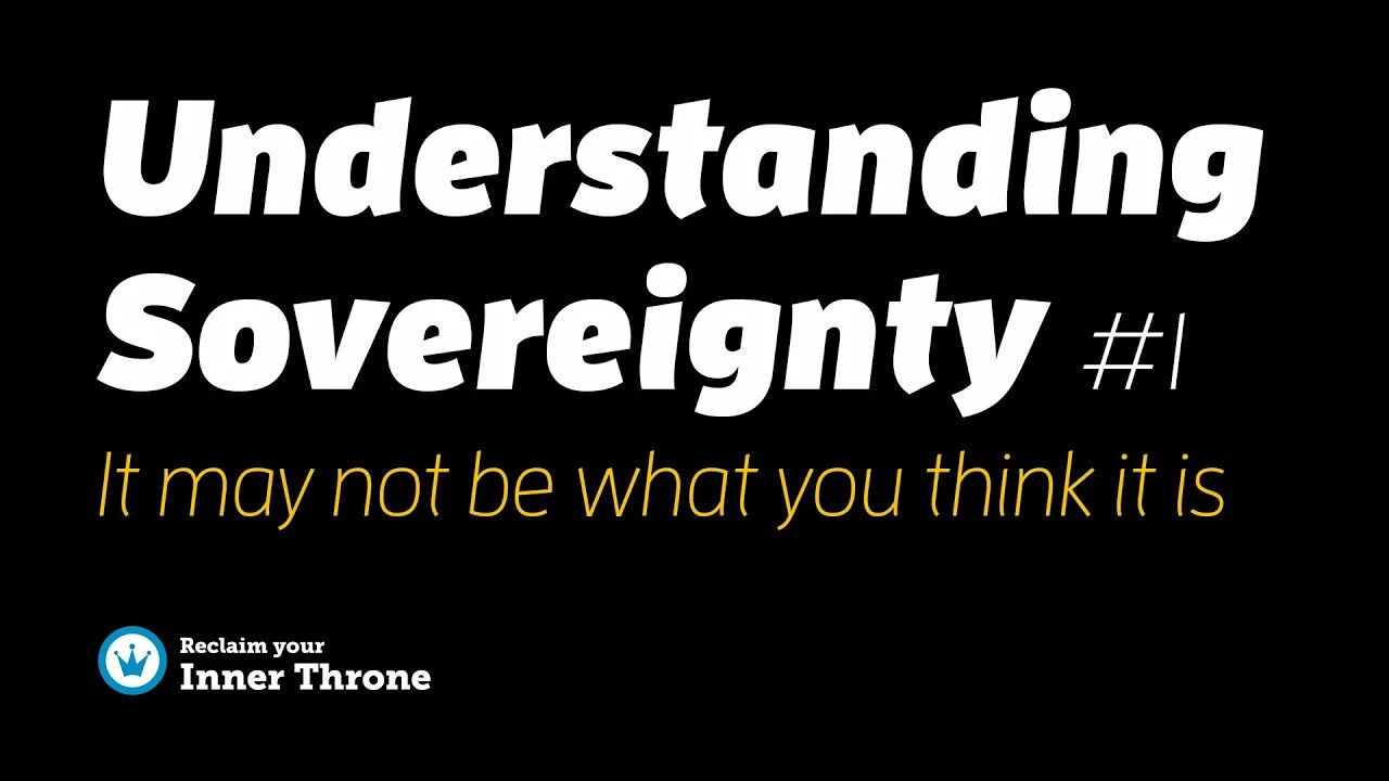Clearing up confusions around Sovereignty, part #1
