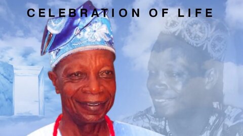 Interment for Prince (Chief) Ajibola Owojaiye