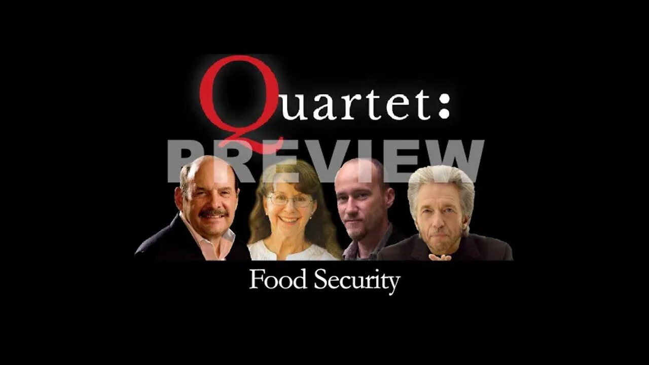 Quartet Preview - Food Security