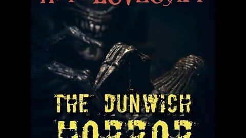 The Dunwich Horror by H P Lovecraft - Audiobook