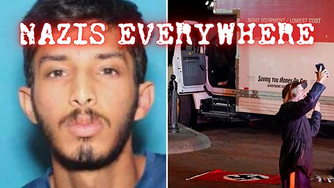 5/28/23 Tacos and Jihad: Nazis are EVERYWHERE.