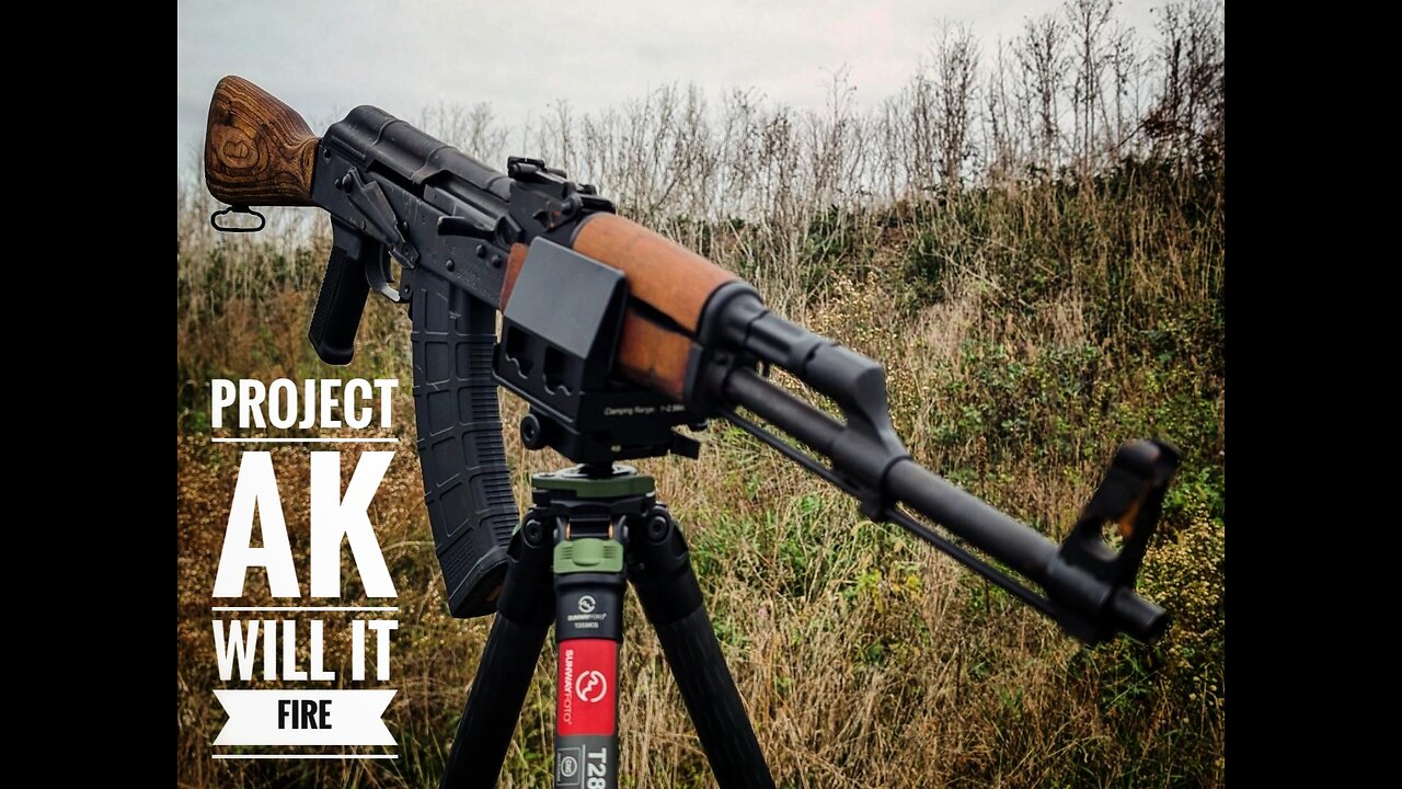Will The AK Project Function - Let's Head To The Range And Find Out