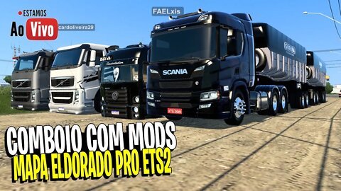 🔴 LIVE - ETS2 COMBOIO COM MODS BRASILEIROS MAPA ELDORADO PRO EURO TRUCK SIMULATOR 2 1.44 ETS2