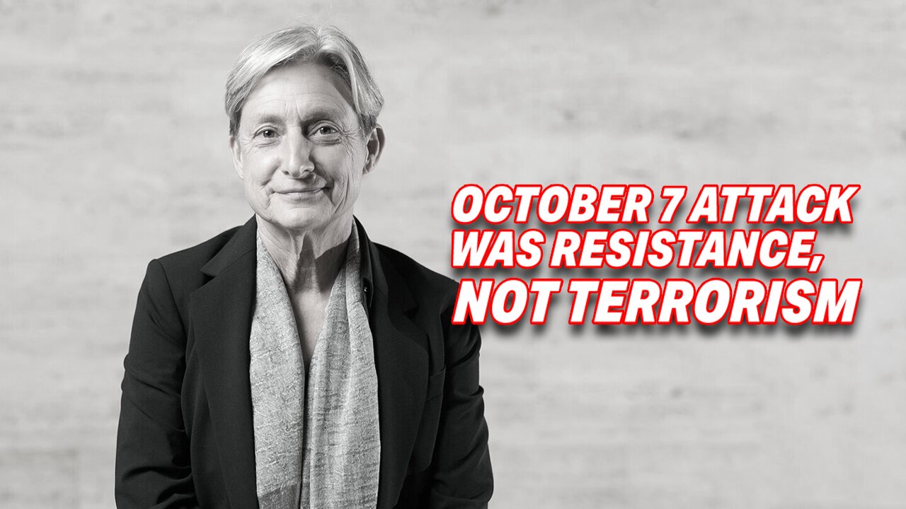 OUTCRY AS PROF. JUDITH BUTLER REFRAMES OCTOBER 7 AS RESISTANCE, NOT TERRORISM