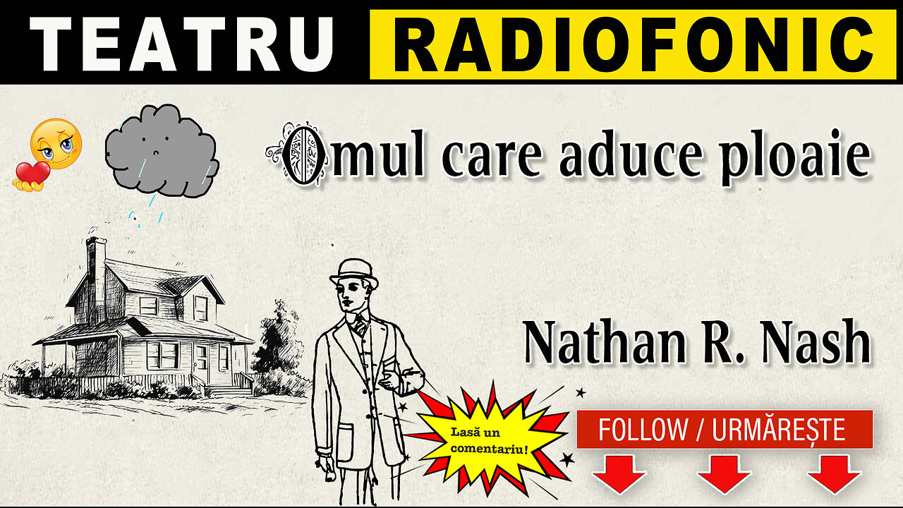 Omul care aduce ploaie - Omul care aduce ploaie | Teatru radiofonic