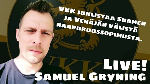 Samuel Gryning LIVE - 🇫🇮 🇷🇺