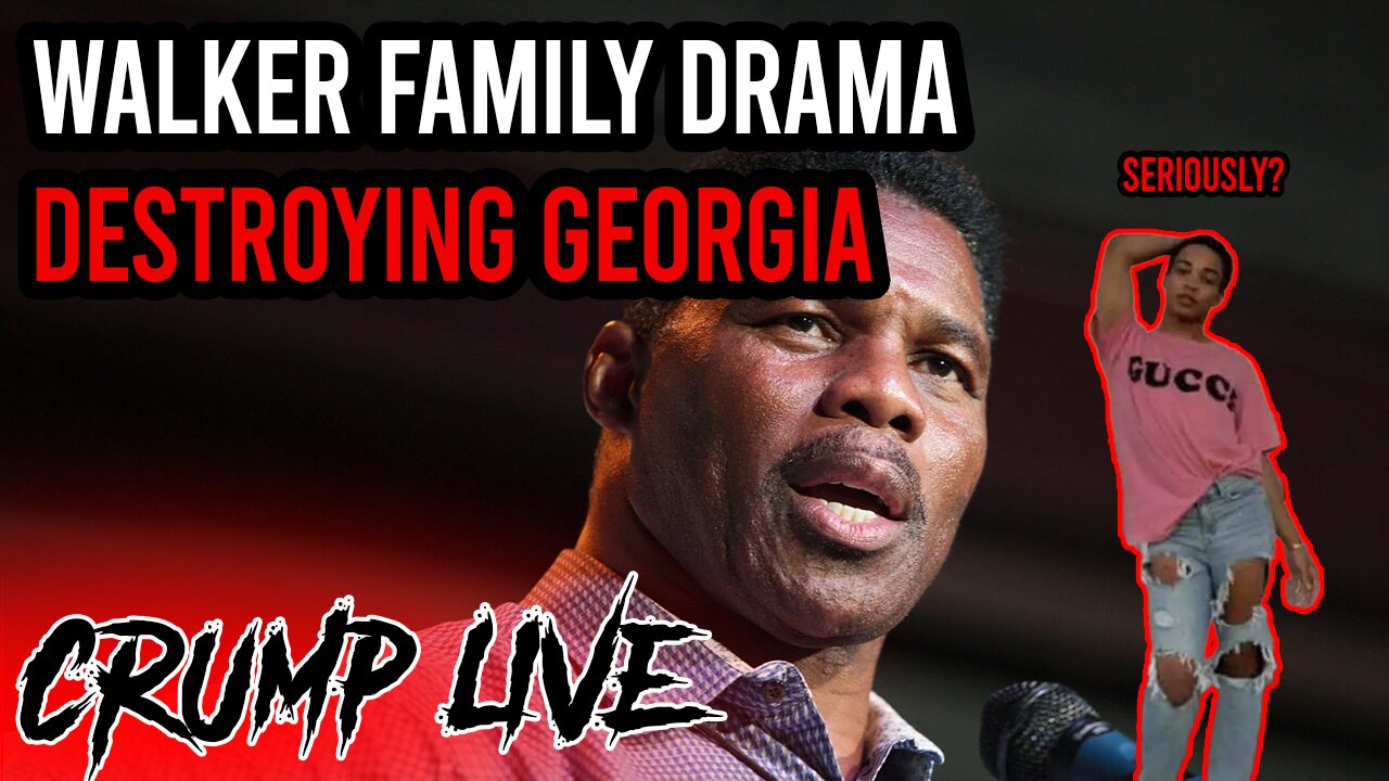 WALKER DRAMA, DESTROYING GEORGIA.