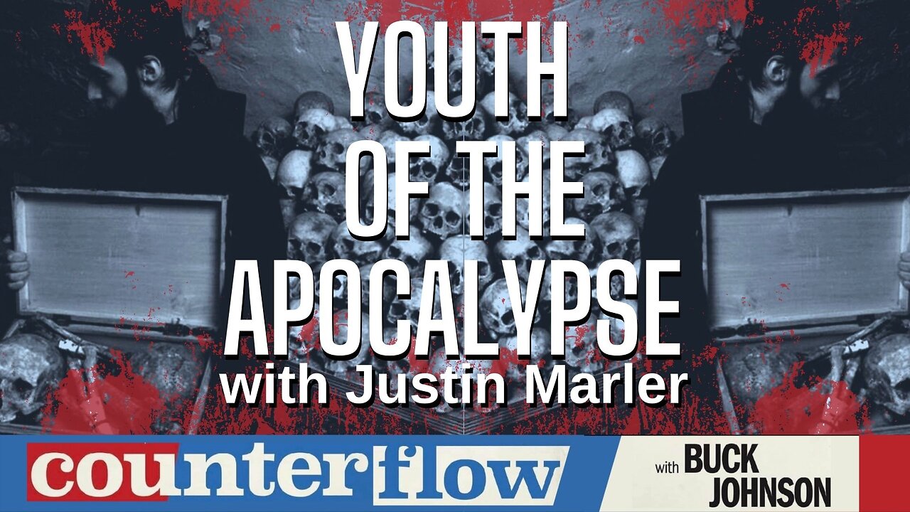 Youth of the Apocalypse with Justin Marler