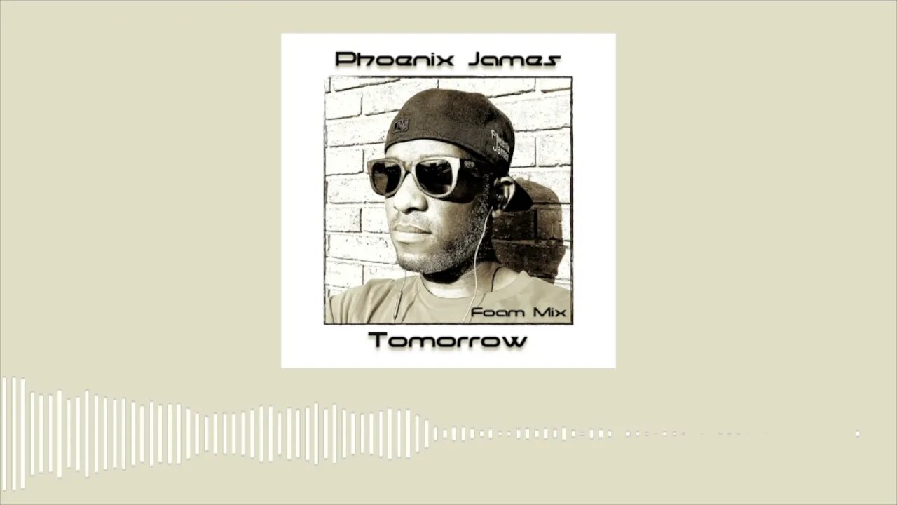 Phoenix James - TOMORROW (Foam Mix) (Official Audio) Spoken Word Poetry