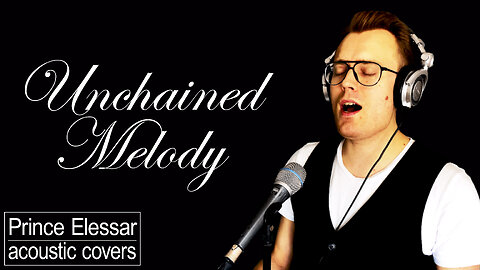 Unchained Melody - Righteous Brothers (acoustic cover) 2021