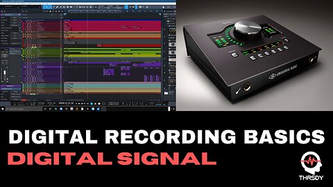 Digital Signal (Digital Recording Basics 5/10)