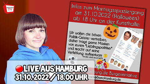 LIVE AUS HAMBURG - MONTAGSSPAZIERGANG - 31.10.2022