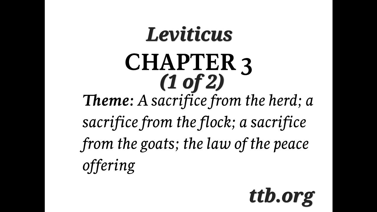 Leviticus Chapter 3 (Bible Study) (1 of 2)