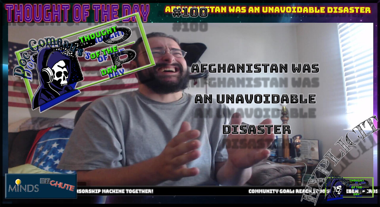 100 Afghanistan Was An Unavoidable Disaster (Explicit)