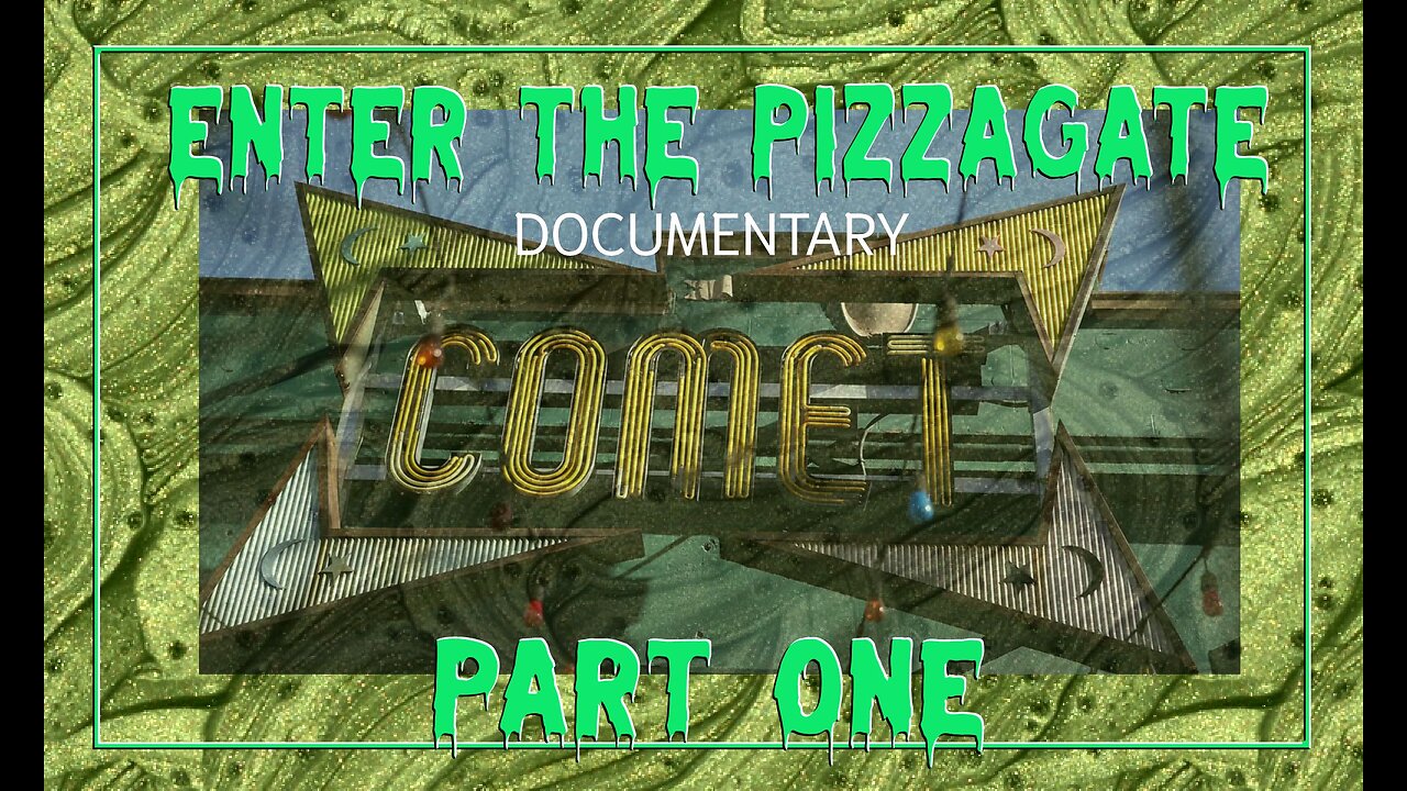 Documentary:Enter The PizzaGate