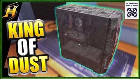 I AM The Dust King | Hybrids PC World | PC Building Simulator