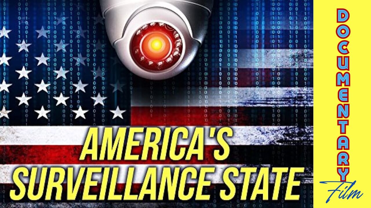 Documentary: America's Surveillance State (Full DocuSeries)