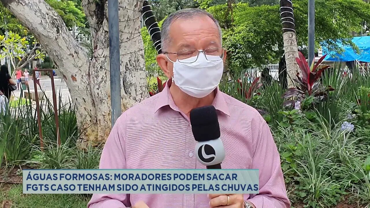 Águas Formosas: moradores podem sacar FGTS caso tenham sido atingidos pelas chuvas