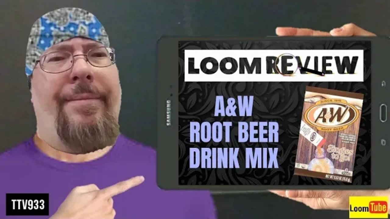 LOOM REVIEW - A&W ROOT BEER DRINK MIX - 071220 TTV933