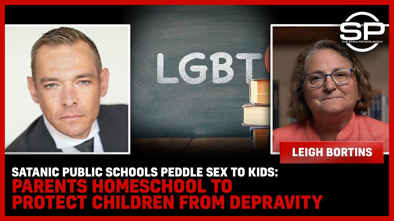 Satanic Public Schools Peddle SEX To Kids: Parents Homeschool To PROTECT Children From DEPRAVITY