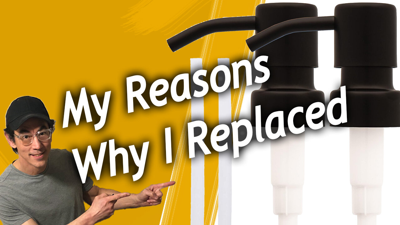 Reasons Why I Replaced My Soap Lotion Dispenser Pump, Great Replacement, Product Links