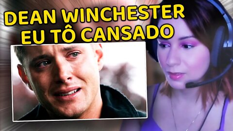 REACT - Dean Winchester | Eu tô cansado