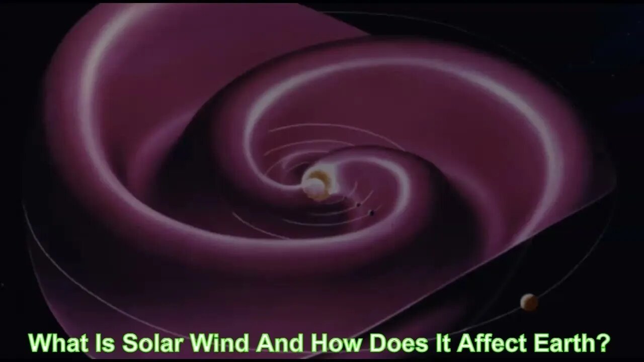 What Is Solar Wind And How Does It Affect Earth?