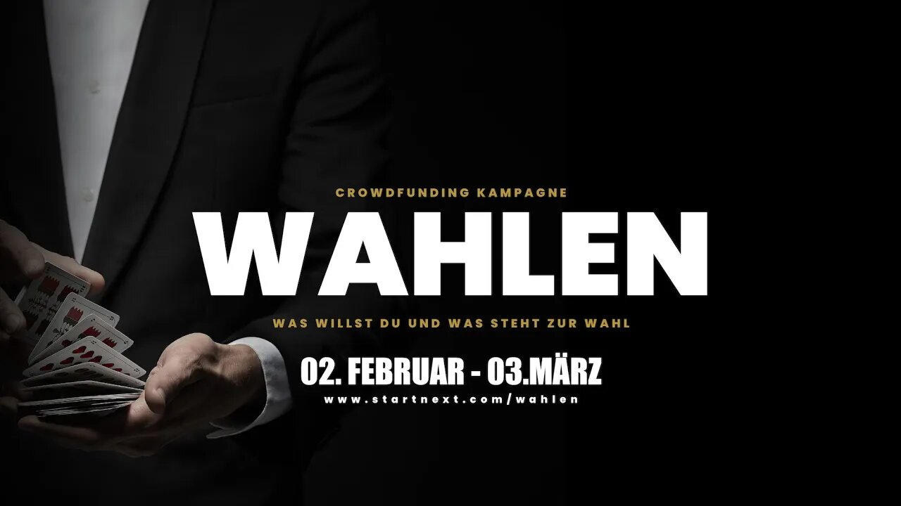 REDAKTIONSVORSCHLAG: WAHLEN Teaser - Crowdfunding Kampagne 02.02. - 03.03.2021