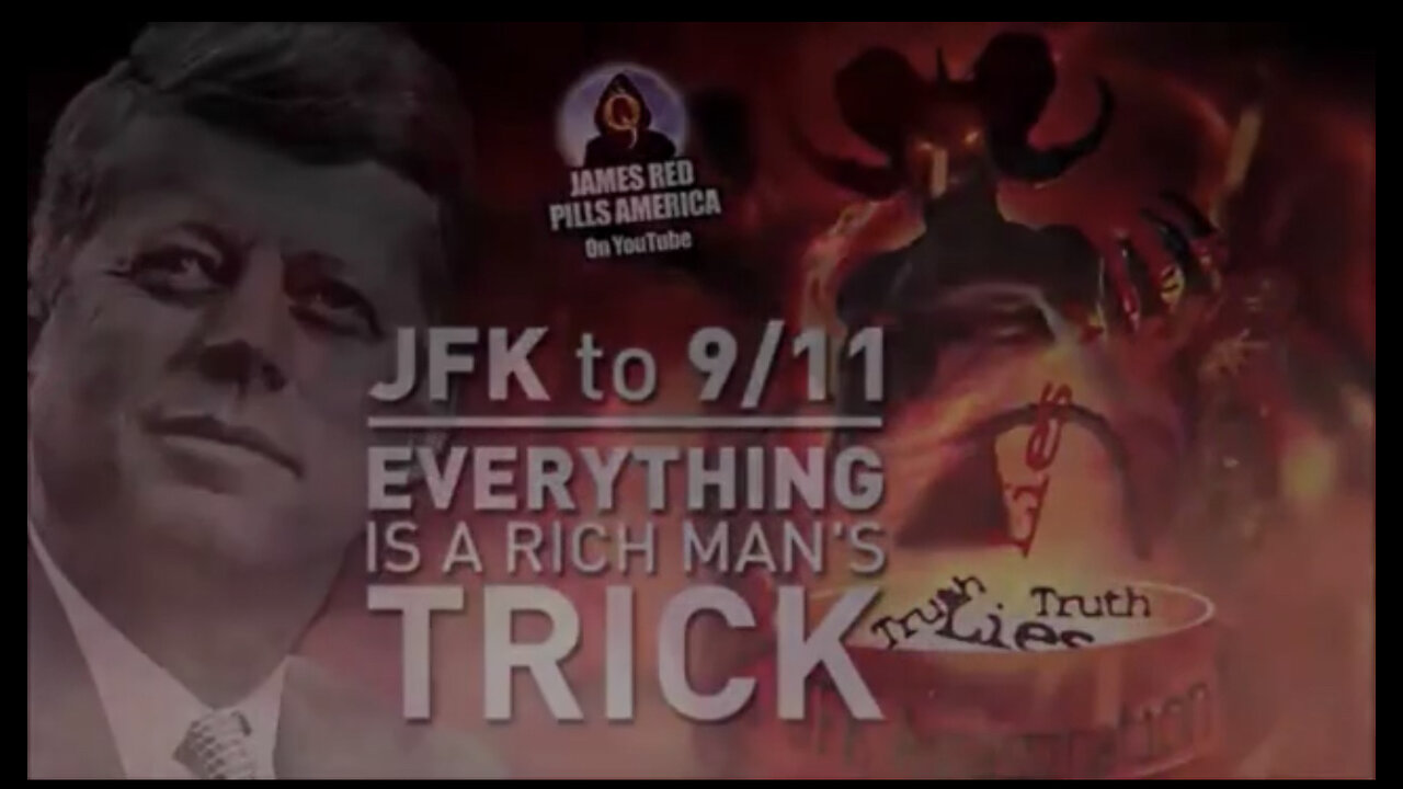 JFK to 911 - Everything is a Rich Mans Trick / 11.12.2022