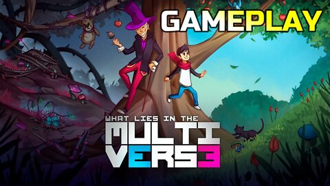 WHAT LIES IN THE MULTI VERSE | GAMEPLAY