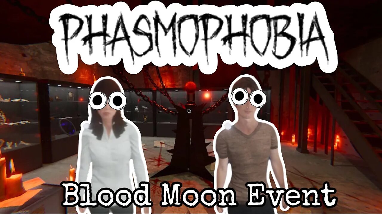 Participating in the Blood Moon Event 🩸🌕 Phasmophobia 👻