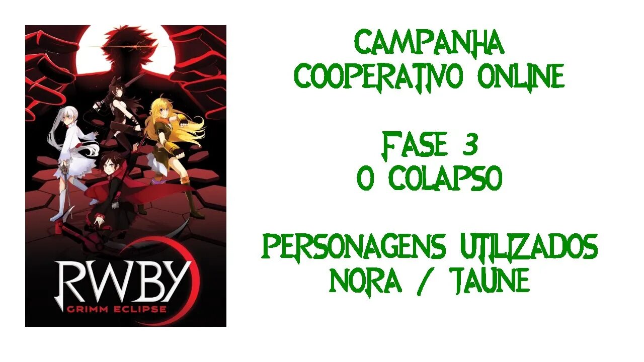 RWBY Grimm Eclipse - Campanha (Cooperatvo) - Fase 3