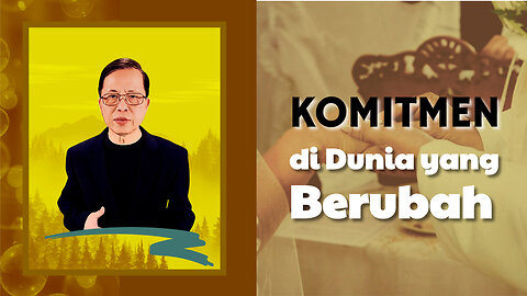 Kunci Bahagia: Komitmen di Dunia yang Berubah