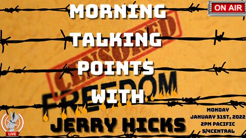 Morning Talking Points w/ Jerry Hicks