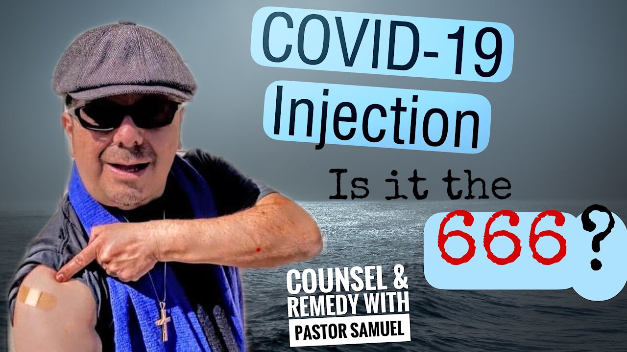 Is The COVID-19 Vaccine the Mark of the Beast ?