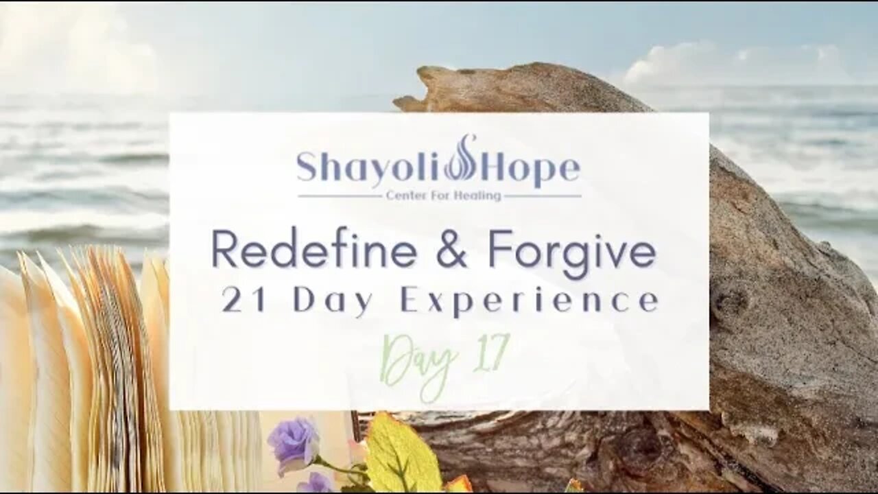 Day 17 || 21 Redefine and #Forgive Experience | Chat & #Grounding #Meditation + Writing Session