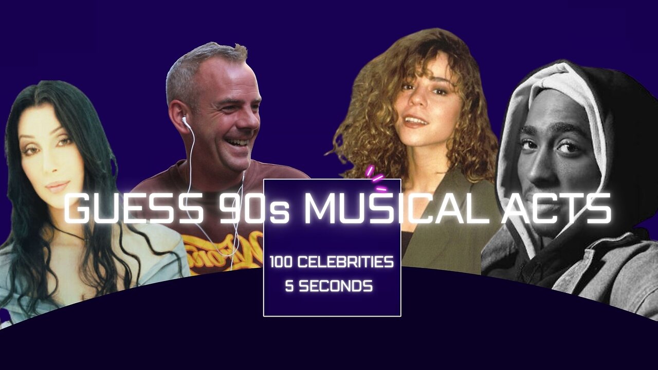 Guess the Celebrity in 5 Seconds (90s Musical Acts) 100 Celebrities