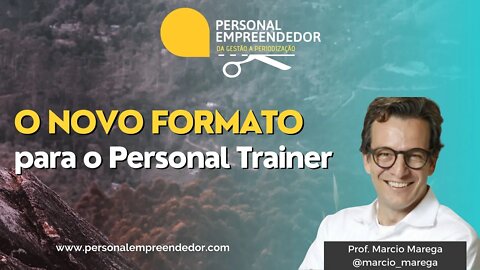 O novo formato para o Personal Trainer | Cortes do Personal Empreendedor